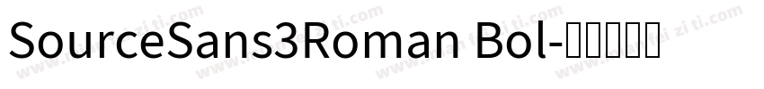 SourceSans3Roman Bol字体转换